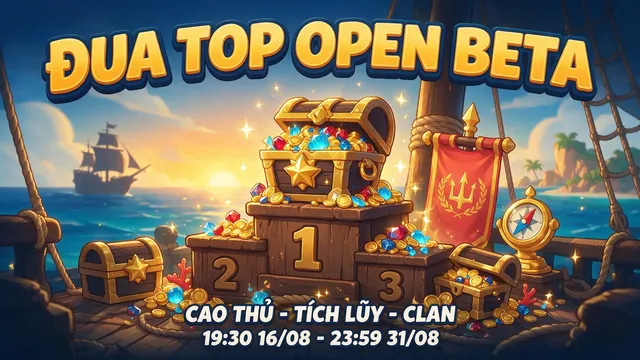 Đua TOP Open Beta: giải thưởng ba bảng từ 19:30 ngày 16/08